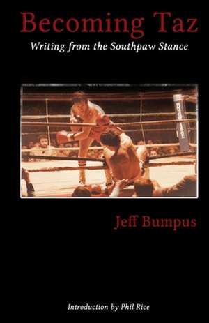 Becoming Taz de Jeff Bumpus