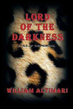 Lord of The Darkness de William Altimari