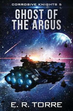 Ghost of the Argus: Stories of Love, Lost and Found de E. R. Torre