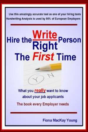 Hire the Right / Write Person the First Time