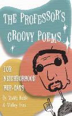 The Professor's Groovy Poems de Maddy Noble