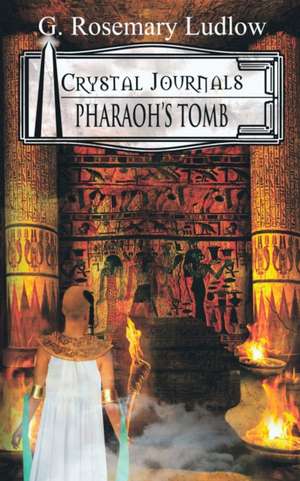 Pharaoh's Tomb de G Rosemary Ludlow