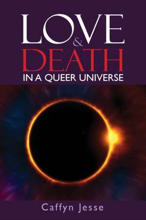 Love and Death de Caffyn Jesse