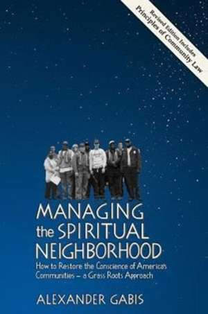 Managing the Spiritual Neighborhood