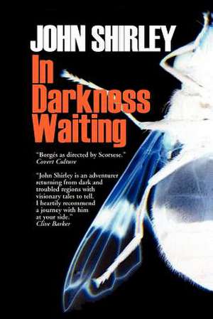 In Darkness Waiting de John Shirley