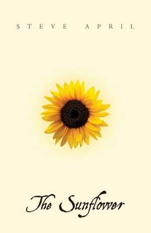 The Sunflower: How to Thrive Without Bribes in Developing Countires de Steve April