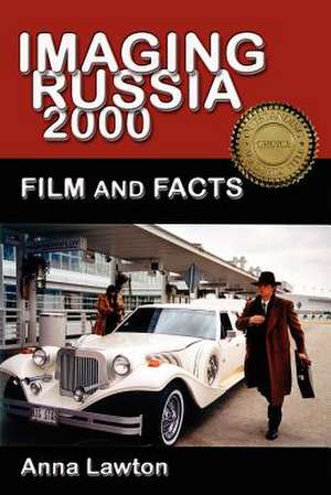 Imaging Russia 2000 de Anna Lawton