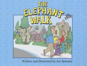 The Elephant Walk de Joe Spooner