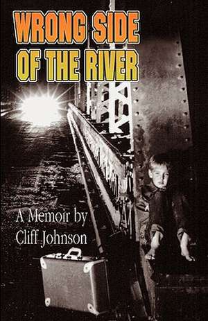 Wrong Side of the River de Cliff Johnson