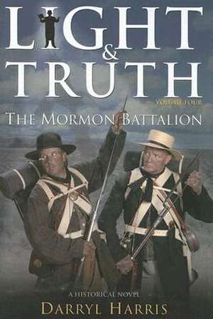 Mormon Battalion de Darryl Harris
