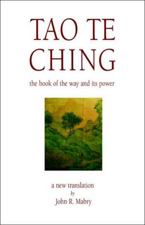 Tao Te Ching de John R. Mabry