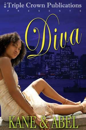 Diva: Triple Crown Publications Presents de Kane & Abel