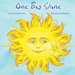 One Big Shine de Vivian Elisabeth Amis