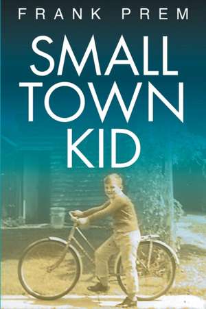 Small Town Kid de Frank Prem