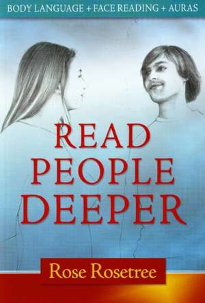 Read People Deeper de Rose Rosetree