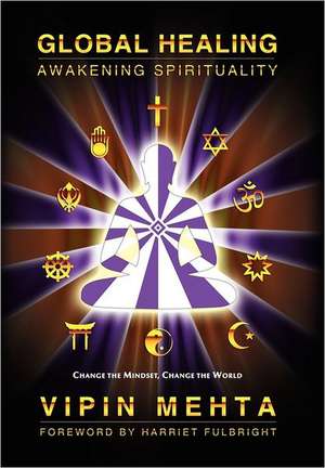 Mehta, V: Global Healing