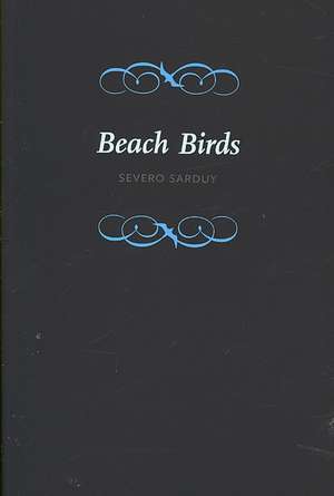 Beach Birds de Severo Sarduy