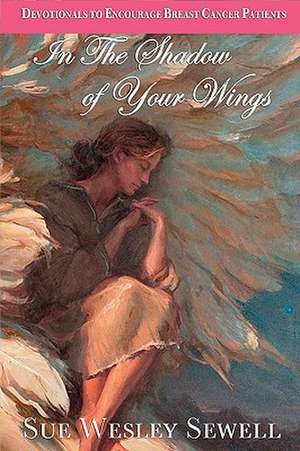 In the Shadow of Your Wings de Sue Sewell