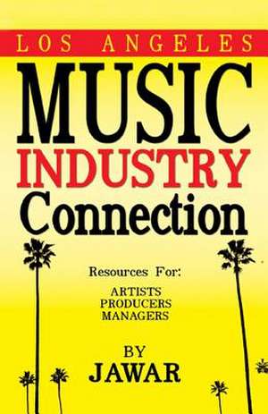 Los Angeles Music Industry Connection de Ja War