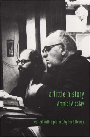 A little history de Ammiel Alcalay