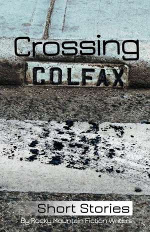 Crossing Colfax de Linda Berry