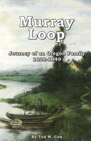 Murray Loop de Ted W. Cox