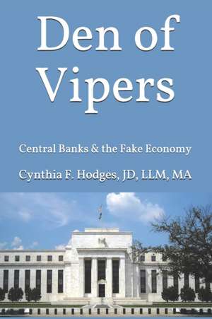 Den of Vipers de Cynthia F Hodges Jd