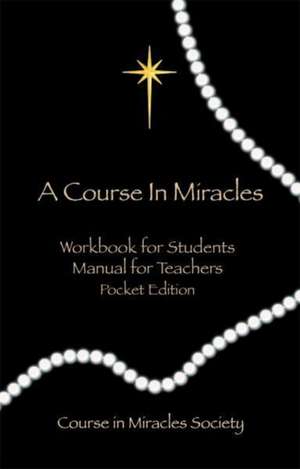 Schucman, H: Course in Miracles