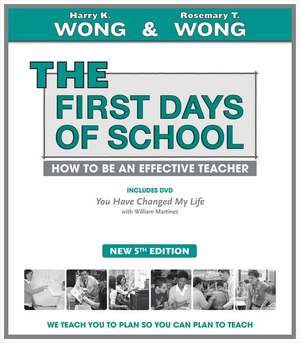 The First Days of School de Harry K. Wong