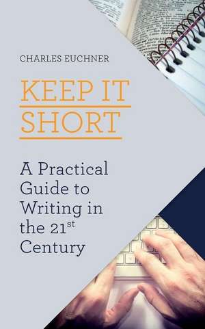 Keep It Short de Charles Euchner