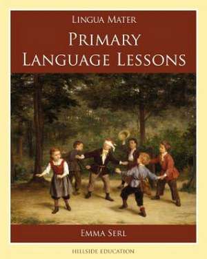 Primary Language Lessons de Emma Serl