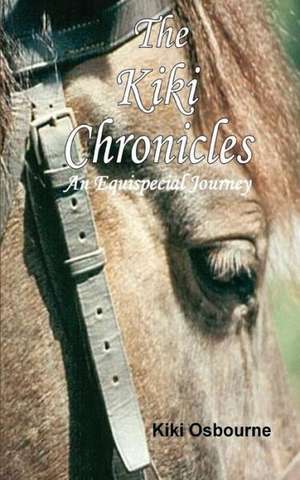 The Kiki Chronicles de Kiki Osbourne