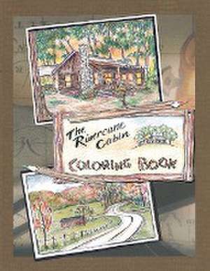 The Rivercane Cabin Coloring Book de Lynda McLaughlin