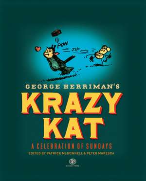 Krazy Kat: A Celebration of Sundays de George Herriman