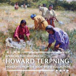 American Masterworks of Howard Terpning de Kirsty Buchanan