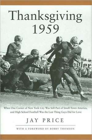 Thanksgiving 1959: When One Last Corner of New York City Was Still Part of Small-Town America de Jay Thomson