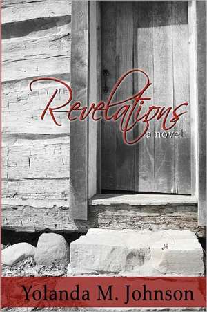 Revelations: A Tommie Lane Mystery de Yolanda M. Johnson