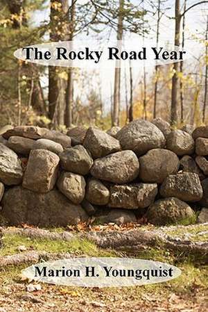 The Rocky Road Years: A Hollywood Saga de Youngquist, Marion H.