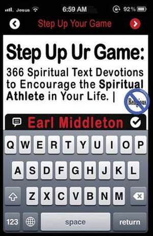 Step Up Your Game de Earl Middleton