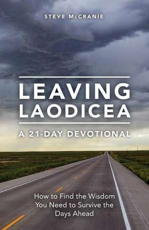 Leaving Laodicea de Steve McCranie