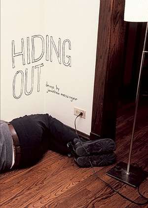 Hiding Out de Jonathan Messinger