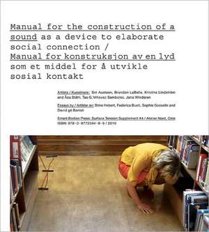 Manual for the Construction of a Sound/Manual for Konstruksjon AV En Lyd de Stine Hebert