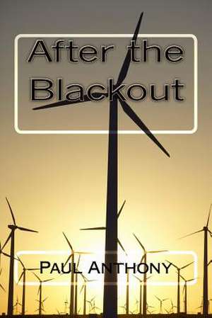 After the Blackout de Paul Anthony