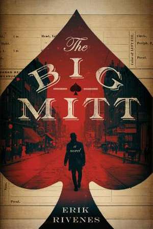 The Big Mitt de Erik Rivenes