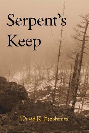 Serpent's Keep de David R. Beshears