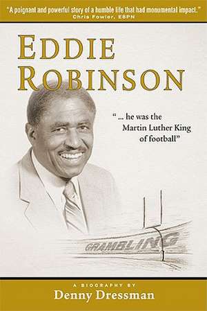 Eddie Robinson de Dennis Dressman