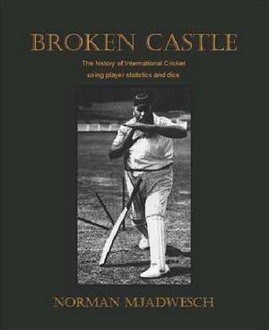 Broken Castle de Norman Mjadwesch