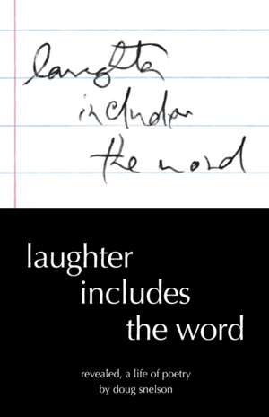 Laughter Includes the Word de Doug Snelson