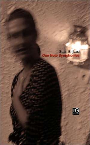 One Note Symphonies de Sean Brijbasi