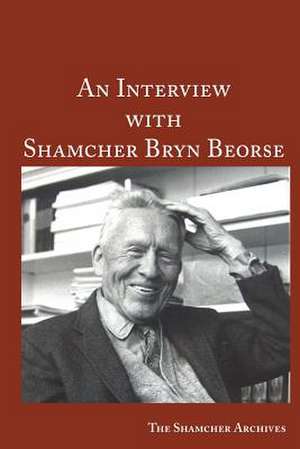 An Interview with Shamcher Bryn Beorse de Shamcher Bryn Beorse